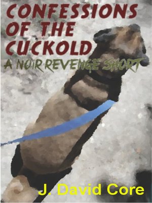 cover image of Confessions of the Cuckold